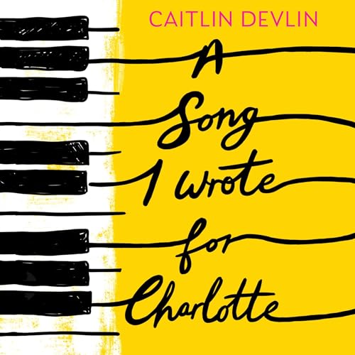 Cover of A Song I Wrote For Charlotte