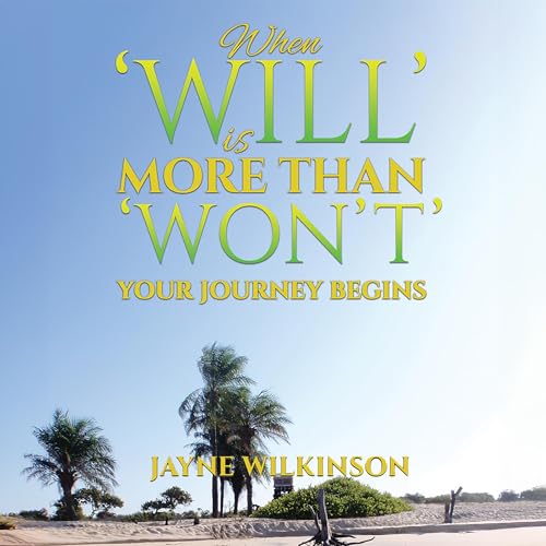 Cover of When ‘Will’ Is More Than ‘Won’t’