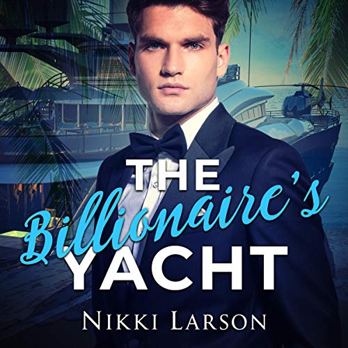 Cover of The Billionaire's Yacht