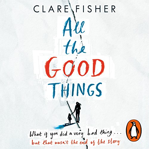 Cover of All the Good Things