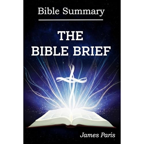 Cover of Bible Summary - THE BIBLE BRIEF