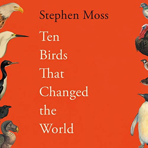 Cover of Ten Birds That Changed the World