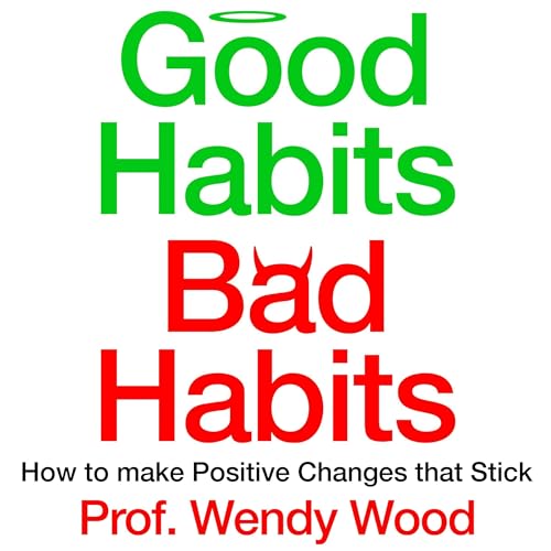 Cover of Good Habits, Bad Habits