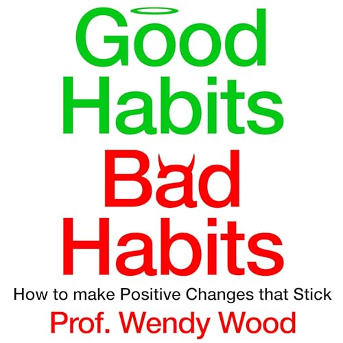 Cover of Good Habits, Bad Habits