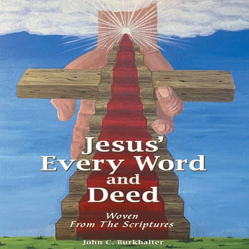 Cover of Jesus’ Every Word and Deed