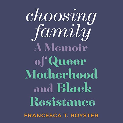Cover of Choosing Family