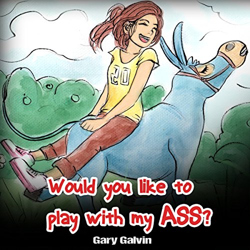 Cover of Would You Like to Play with My Ass?