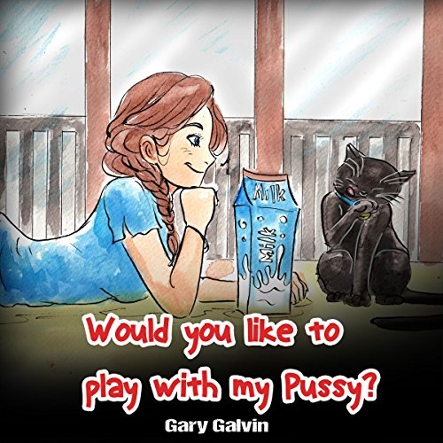 Cover of Would You Like to Play with My Pussy?