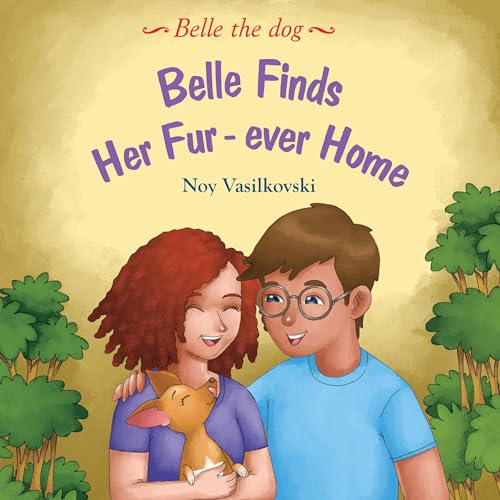Cover of Belle Finds Her Fur-Ever Home