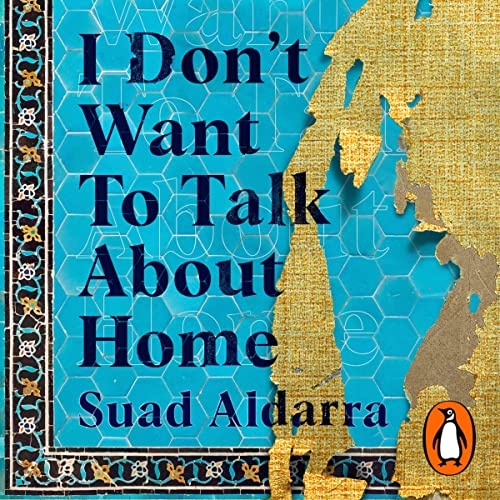 Cover of I Don't Want to Talk About Home