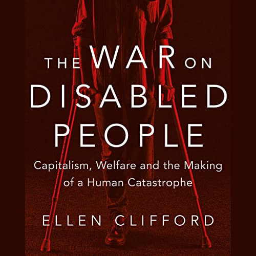 Cover of The War on Disabled People