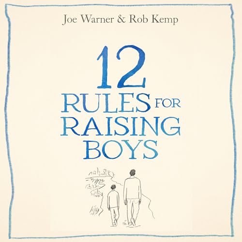 Cover of 12 Rules for Raising Boys