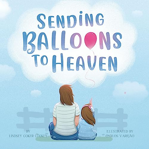 Cover of Sending Balloons to Heaven