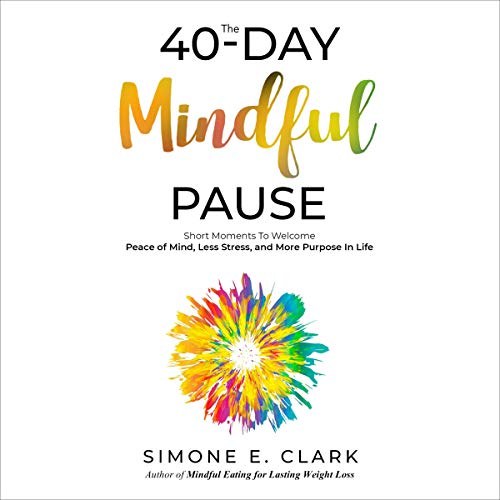 Cover of The 40-Day Mindful Pause