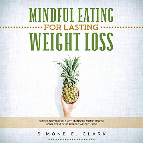 Cover of Mindful Eating for Lasting Weight Loss