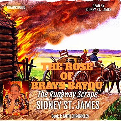 Cover of The Rose of Brays Bayou: The Runaway Scrape