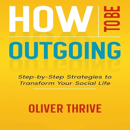 Cover of How to Be Outgoing