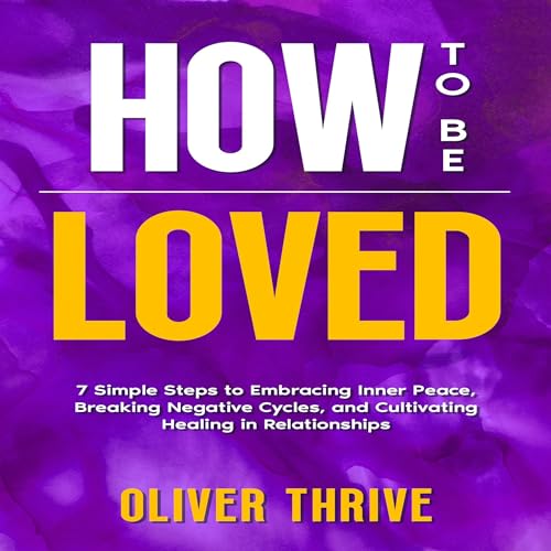 Cover of How to Be Loved