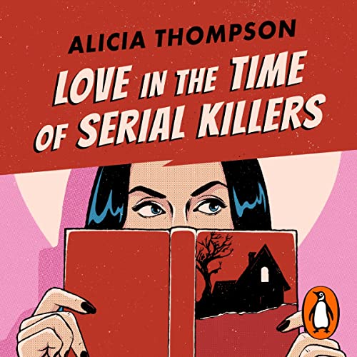 Cover of Love in the Time of Serial Killers