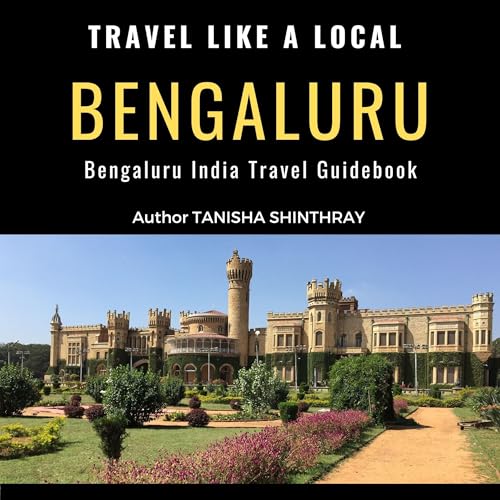 Cover of Travel Like a Local Bengaluru