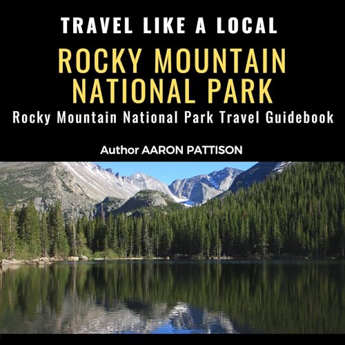 Cover of Travel Like a Local Rocky Mountain National Park