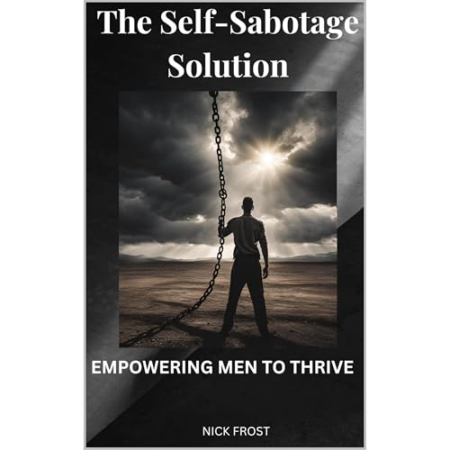 Cover of The Self Sabotage Solution