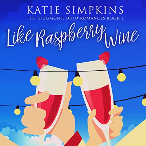 Cover of Like Raspberry Wine