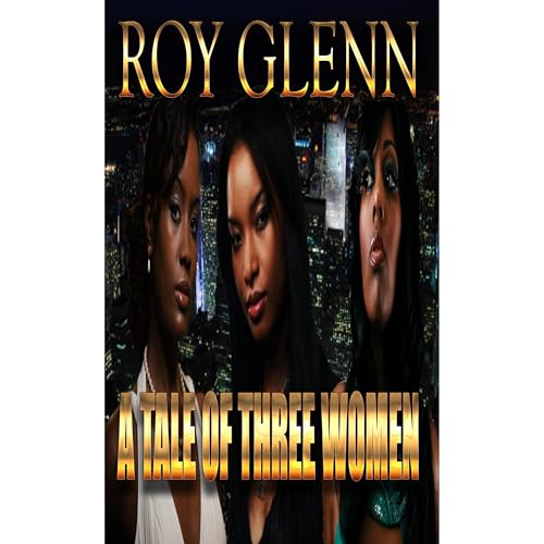 Cover of A Tale of Three Women