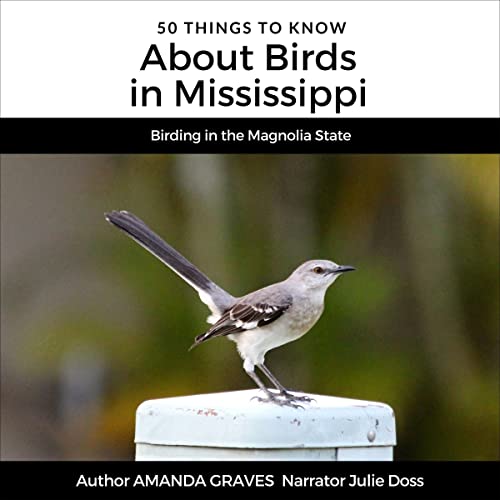 Cover of 50 Things to Know About Birds in Mississippi
