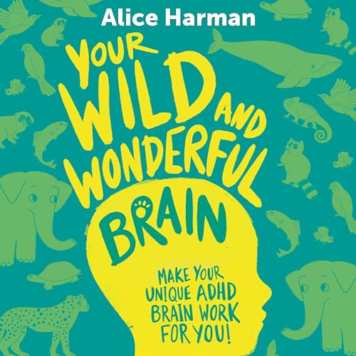Cover of Your Wild and Wonderful Brain