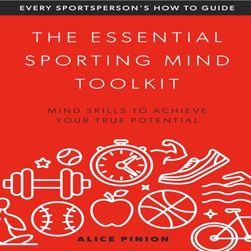 Cover of The Essential Sporting Mind Toolkit