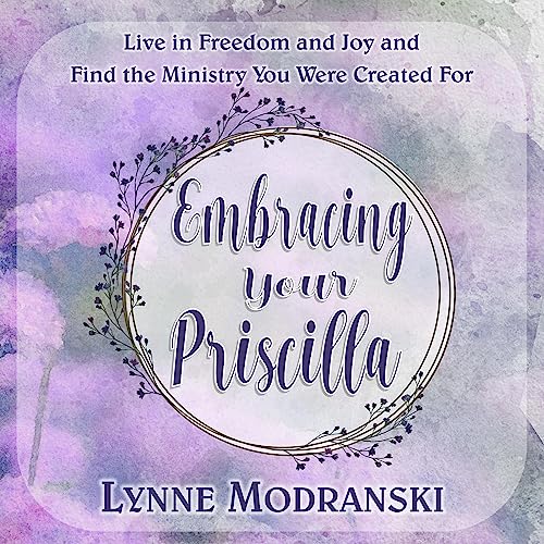 Cover of Embracing Your Priscilla