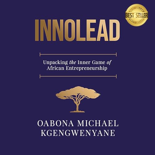 Cover of Innolead: Unpacking the Inner Game of African Entrepreneurship