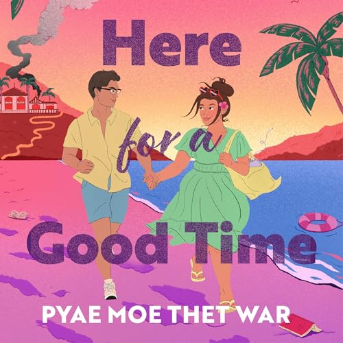 Cover of Here for a Good Time