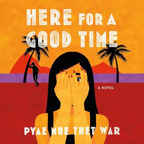 Cover of Here for a Good Time