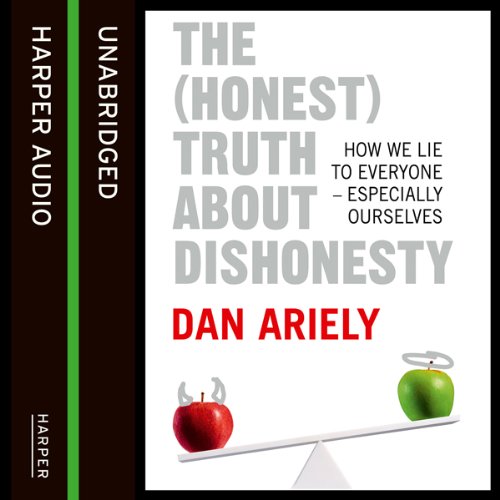 Cover of The (Honest) Truth About Dishonesty