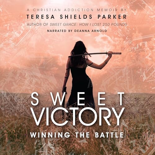Cover of Sweet Victory: Winning the Battle