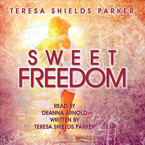 Cover of Sweet Freedom
