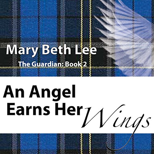 Cover of An Angel Earns Her Wings