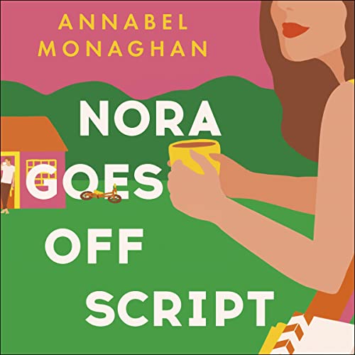 Cover of Nora Goes Off Script