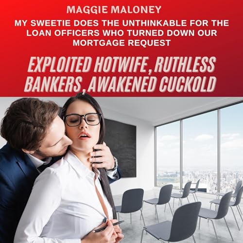 Cover of Exploited Hotwife, Ruthless Bankers, Awakened Cuckold