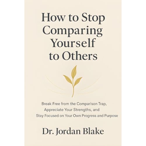 Cover of How to Stop Comparing Yourself to Others