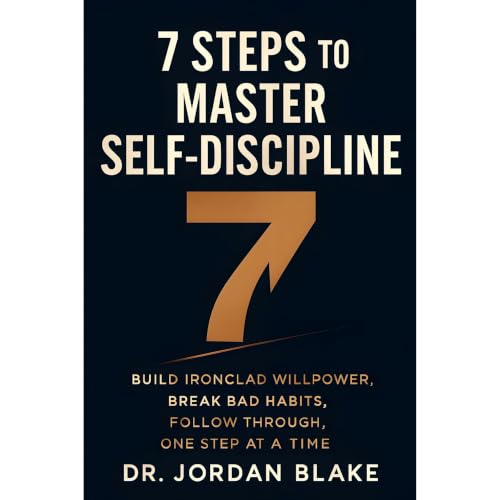 Cover of 7 Steps to Master Self-Discipline
