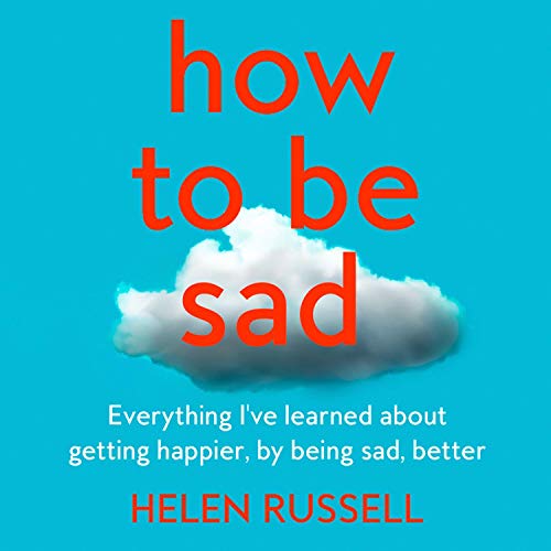 Cover of How to be Sad