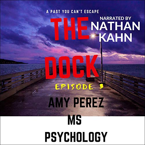 Cover of The Dock: Episode 3