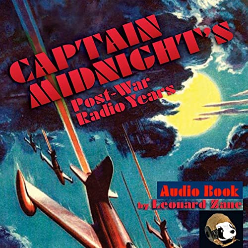 Cover of Captain Midnight's Post-War Radio Years