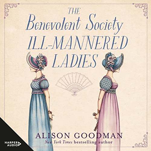 Cover of The Benevolent Society Of Ill-Mannered Ladies