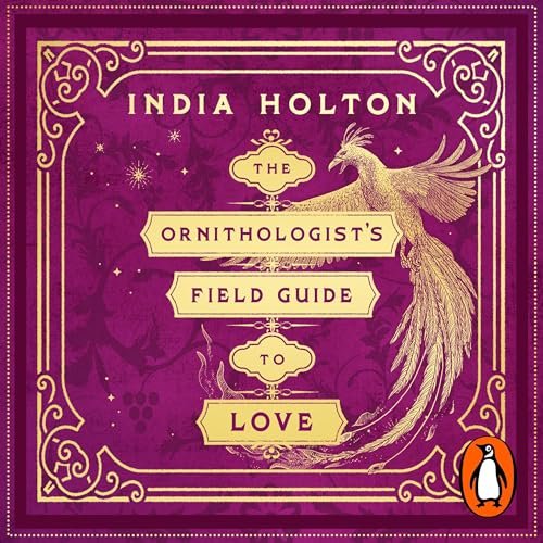 Cover of The Ornithologist's Field Guide to Love
