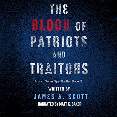 Cover of The Blood of Patriots and Traitors