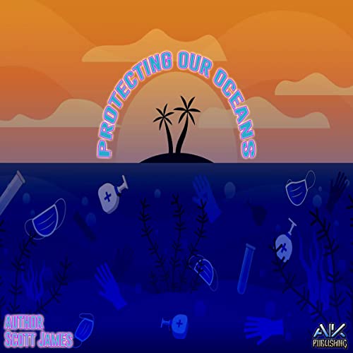 Cover of Protecting Our Oceans